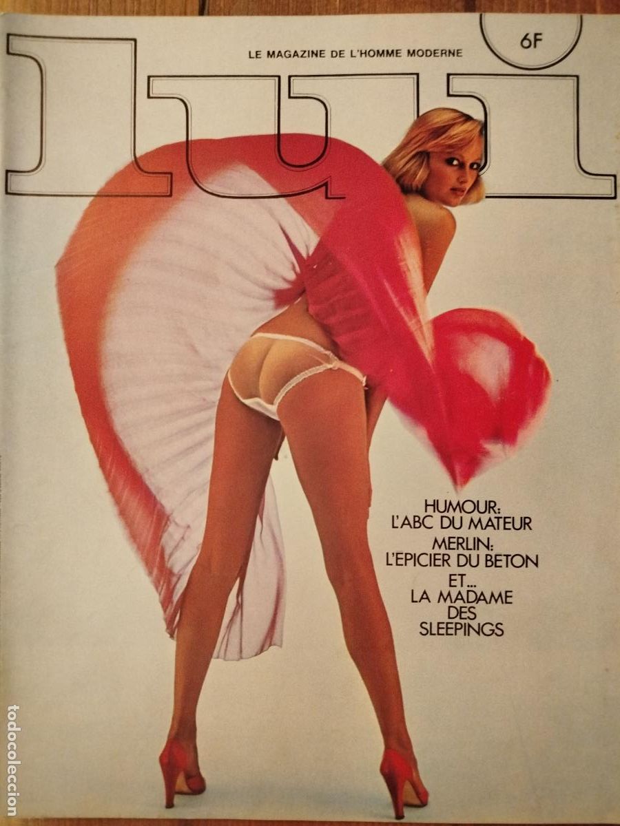 Journals: MAGAZINE LUI N&ordm; 150 GEORGES KIEJMAN, LA MADAME DES SLEEPINGS, NUDES, EROTIC