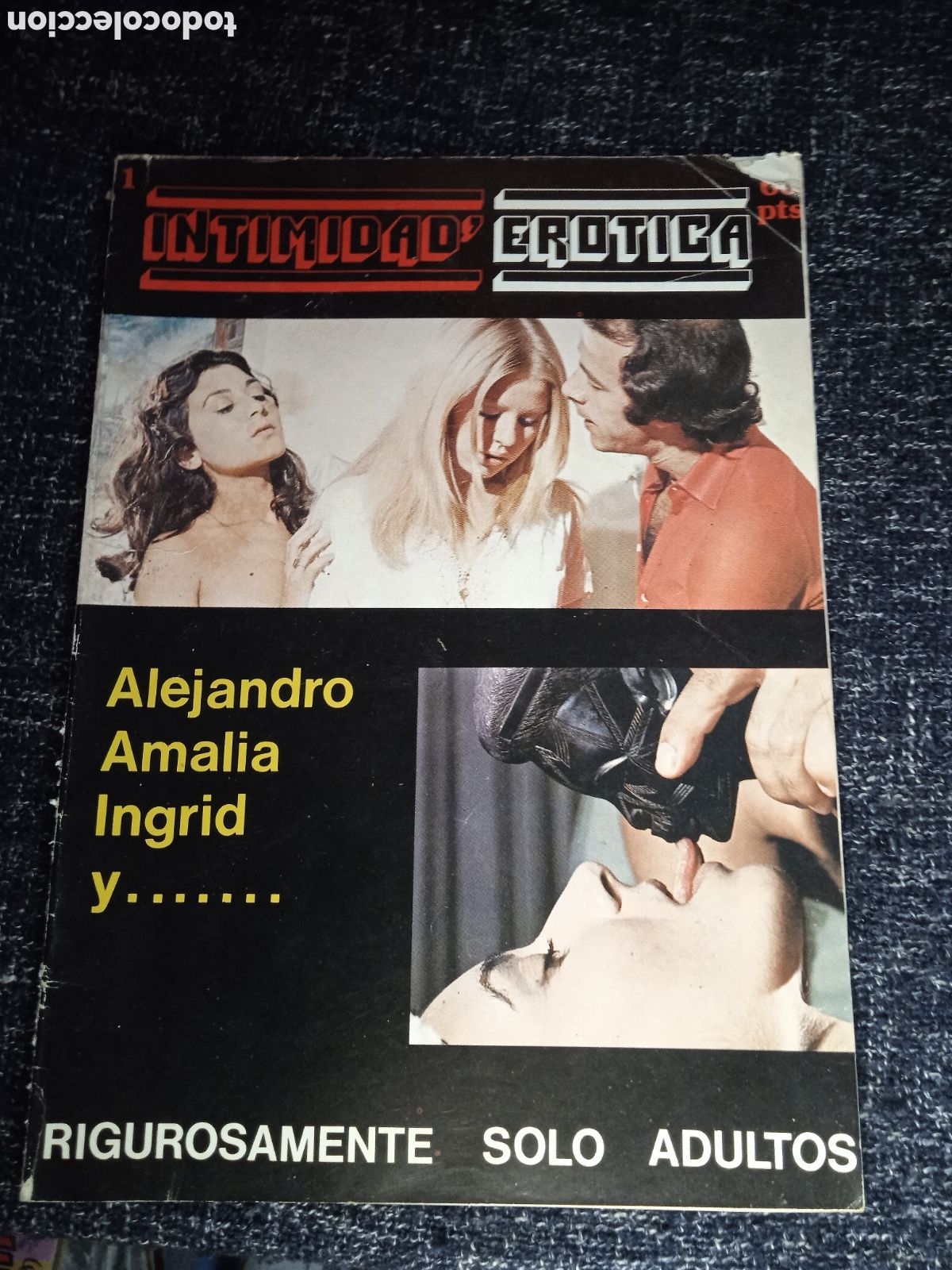 Zeitschriften: INTIMIDAD EROTICA N&ordm; 1 ( REVISTA EROTICA DE LOS 70 )