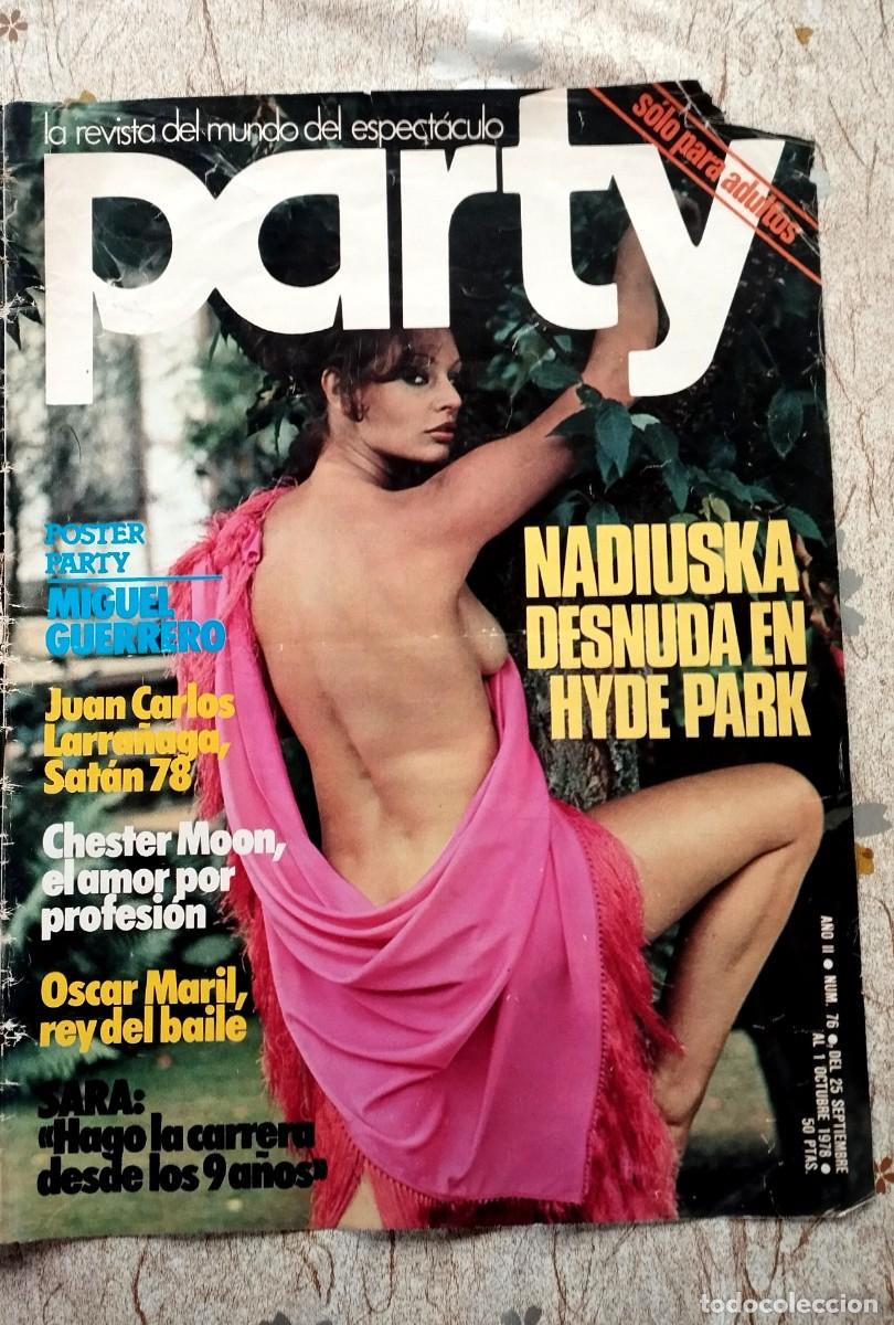 Revistas: Revista Gay PARTY N&ordm; 76 / NADIUSKA, LA ULTIMA ORGIA DE LA GESTAPO, CHICOS y +