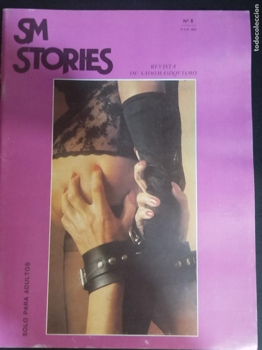 Revistas: REVISTA SADOMASOQUISTA SM STORIES N&ordm; 6 PORNO SOLO ADULTOS