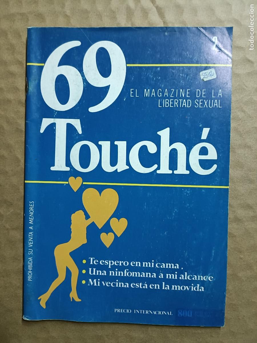 Revistas: REVISTA PARA ADULTOS 69 TOUCHE 3. EL MAGAZINE DE LA LIBERTAD SEXUAL. ER&Oacute;TICA. PORNO