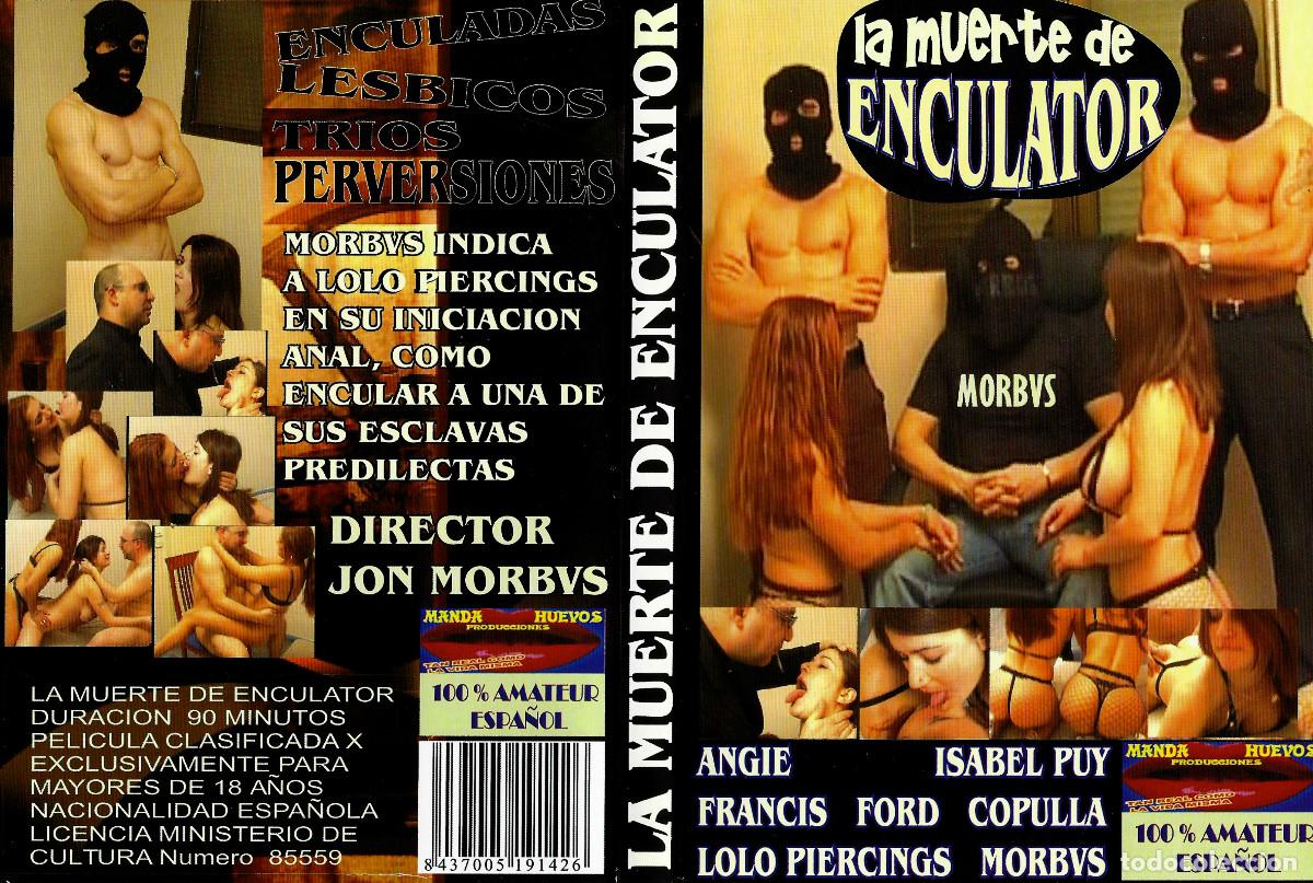 Revistas: LA MUERTE DE ENCULATOR ANGIE ISABEL PUY FRANCIS FORD COPPU JON MORBVS MANDA HUEVOS PORNO ESPA&Ntilde;OL DVD