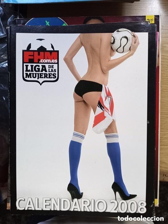 Revistas: SUPLEMENTO DE REVISTA FHM - LIGA DE LAS MUJERES - CALENDARIO 2008