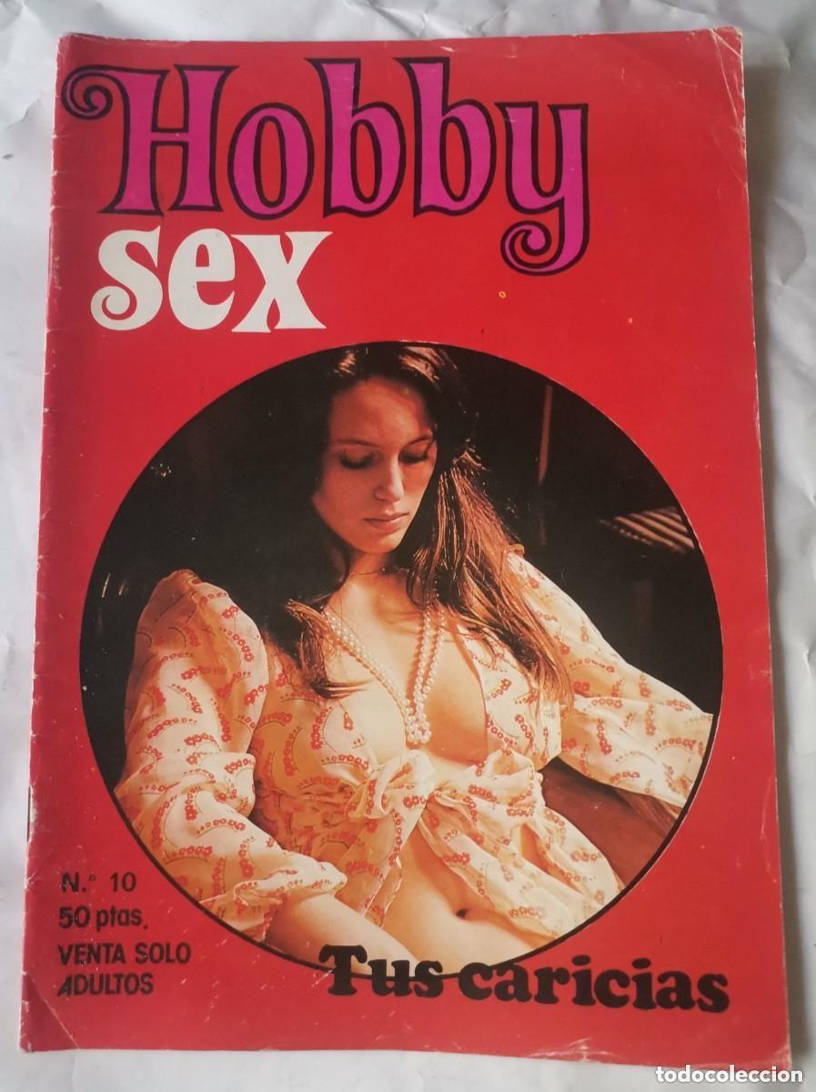 Revistas: Hobby Sex n&ordm; 10 - Tus caricias (Enesa, 1978) - 4 relatos expl&iacute;citos ilustrados - escaso
