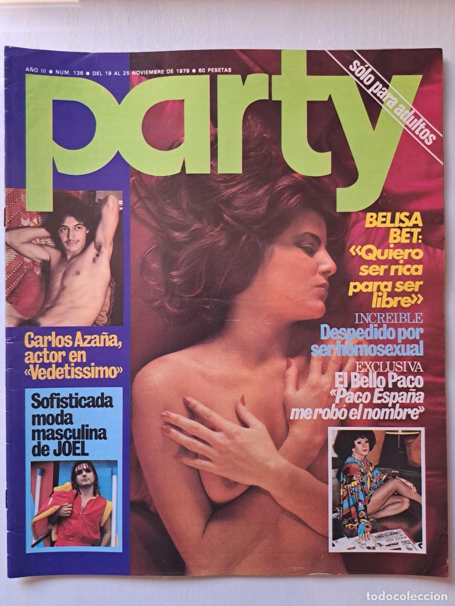 Revistas: Revista Party n&deg; 136. Paco Espa&ntilde;a, Leonardo Dantes, Carlos Aza&ntilde;a, Belisa Bet, Gema del R&iacute;o. LGTBI
