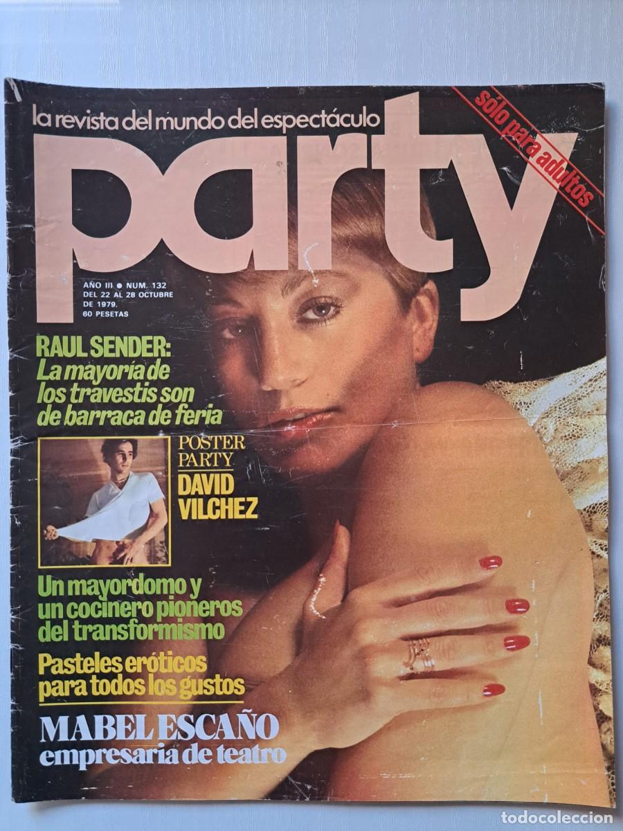 Revistas: Revista Party n&deg; 132. Ra&uacute;l Sender, David Vilchez, Mabel Esca&ntilde;o. LGTBI