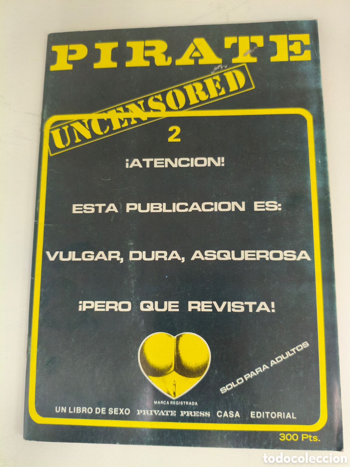 Revistas: PRIVATE PIRATE 2 UNCENSORED ADULT SEX MAGAZINE 1978 EDICI&Oacute;N ESPA&Ntilde;OLA