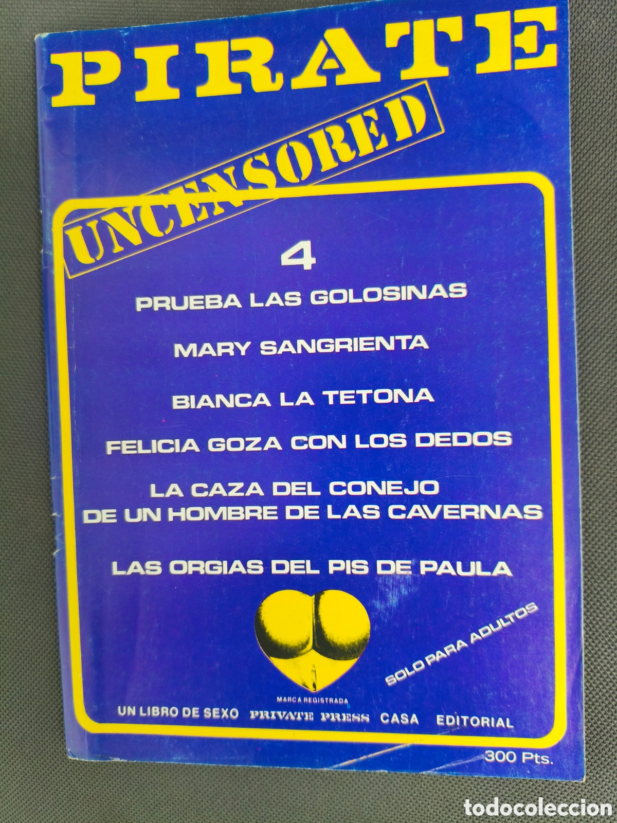 Revistas: PRIVATE PIRATE 4 UNCENSORED ADULT SEX MAGAZINE 1978 EDICI&Oacute;N ESPA&Ntilde;OLA