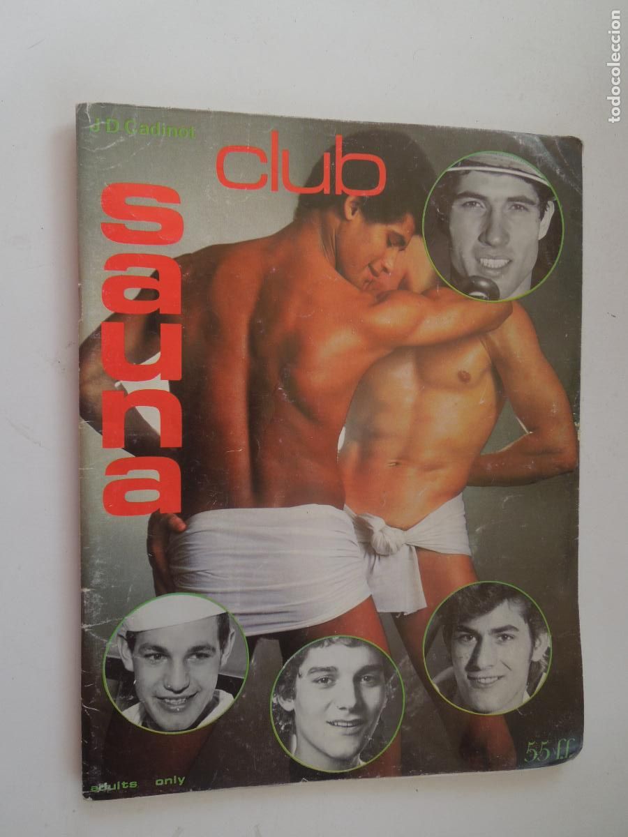 Revistas: CLUB SAUNA - J D CADINOT , REVISTA PORNO GAY , SOLO PARA ADULTOS -1978