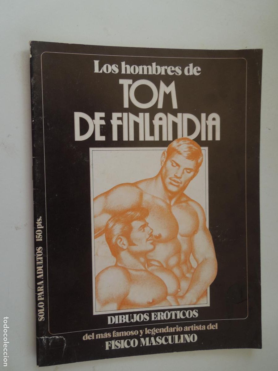 Revistas: LOS HOMBRES DE TOM DE FINLANDIA DIBUJOS EROTICOS FAMOSO ARTISTA DEL FISICO MASCULINO PARA ADULTOS