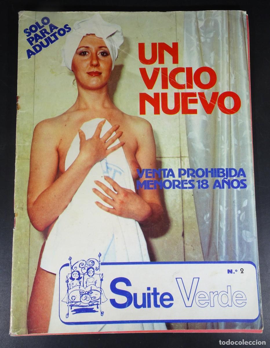 Revistas: MAGAZINE ER&Oacute;TICO PORNO, SUITE VERDE N&ordm; 2, UN VICIO NUEVO, VINTAGE , VER FOTOS