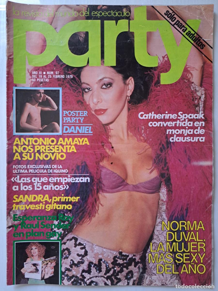 Revistas: Revista Party n&deg; 97. Antonio Amaya, Ra&uacute;l Sender, Esperanza Roy, Norma Duval, Catherine Spaak, lgtb