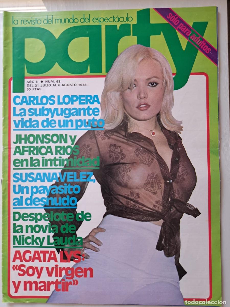 Revistas: Revista Party n&deg; 68. Johnson, Africa R&iacute;os, Carlos Loera, &Aacute;gata Lys, Susana V&eacute;lez, lgtb.