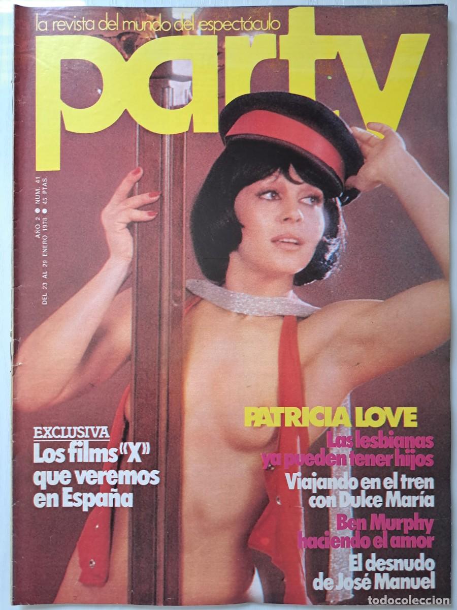 Revistas: Revista Party n&deg; 41. Patricia Love, Ben Murphy, Dulce Mar&iacute;a, films x, lgtb.