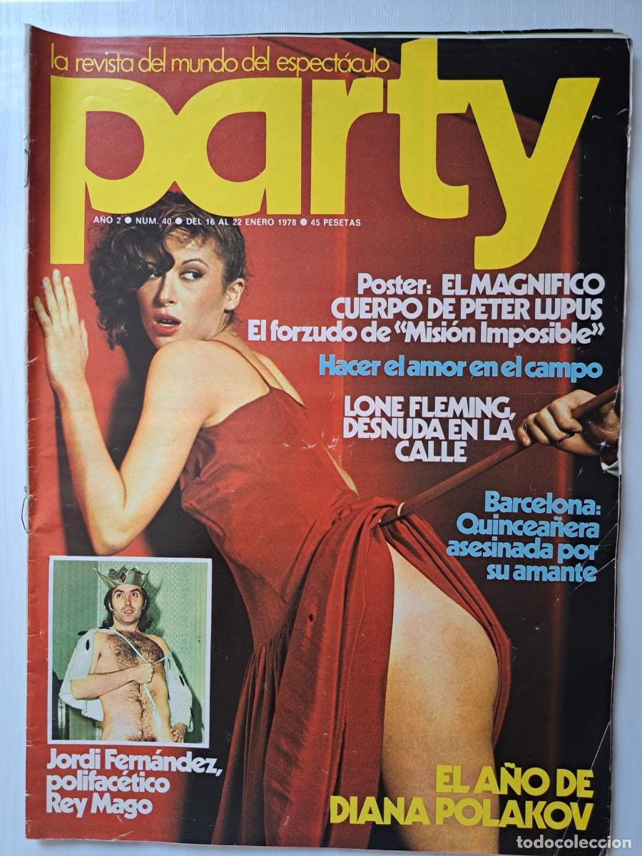 Revistas: Revista Party n&deg; 40. Peter Lupus, Jordi Fern&aacute;ndez, Lone Fleming, Diana Polakov, lgtb.