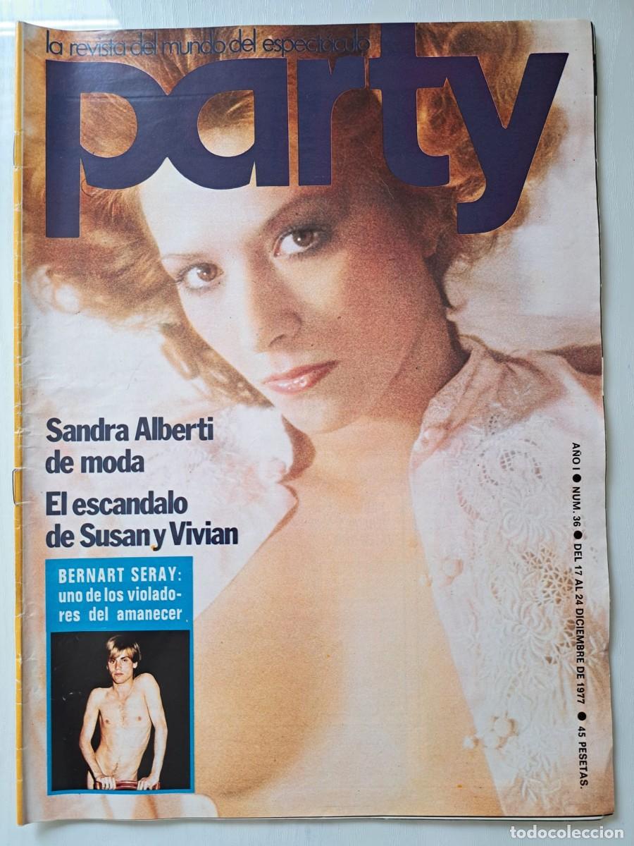 Revistas: Revista Party n&deg; 36. Bernat Seray, Susana Estrada, Sandra Alberti, lgtb.