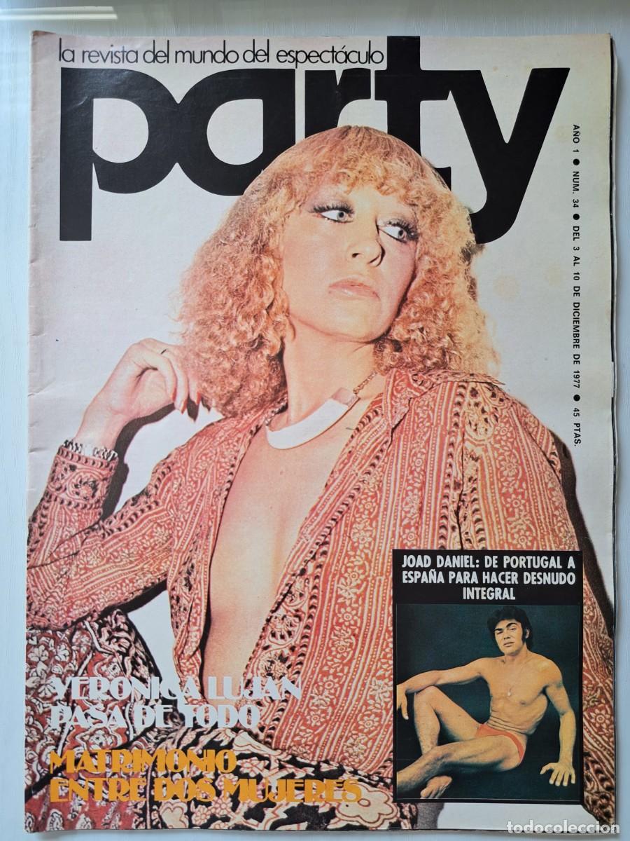 Zeitschriften: Revista Party n&deg; 34. Ver&oacute;nica Luj&aacute;n, Joad Daniel, lgtb.