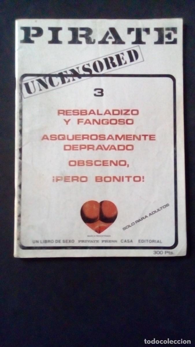 Revistas: PIRATE 3 - UNCENSORED-PRIVATE PRESS-1978-S&Oacute;LO PARA ADULTOS