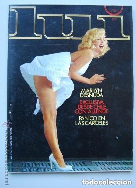 Revistas: LUI -N 1978 - MARYLIN DESNUDA -DESDE CHILE CON ALLEND -P&Aacute;NICO EN CARCELES