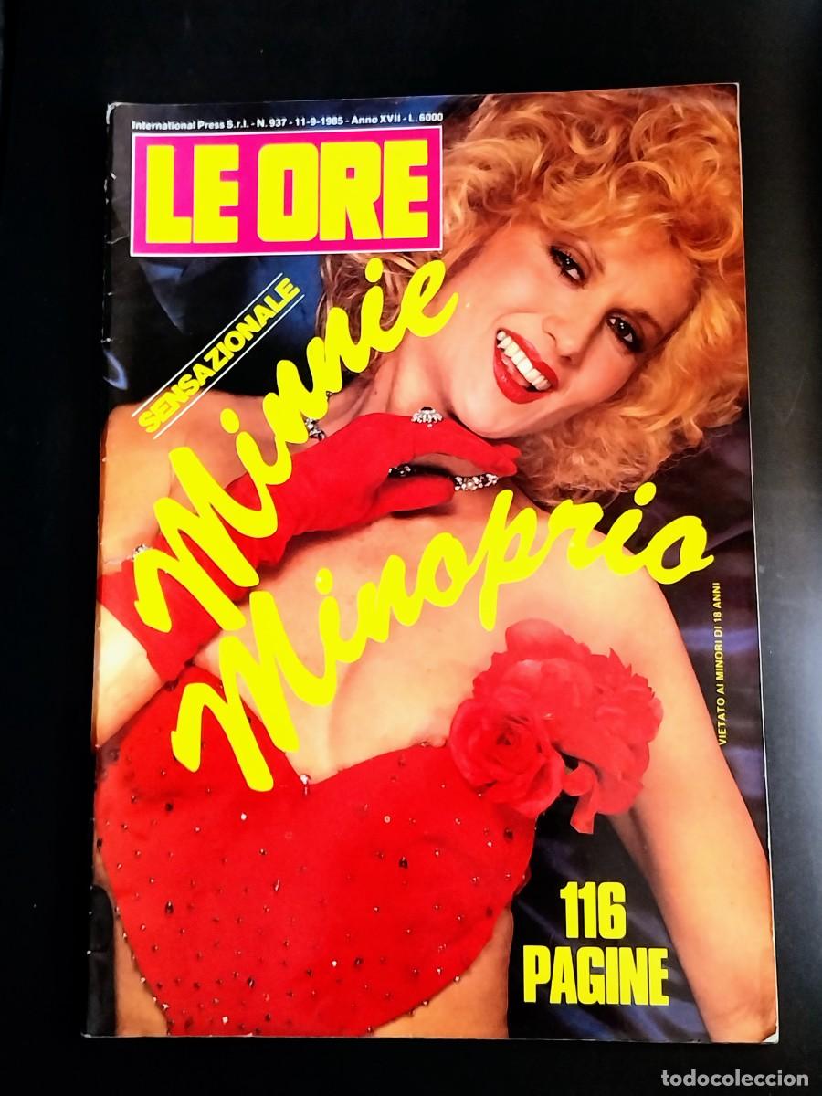 Zeitschriften: LE ORE N. 937 1985 + SUPPLEMENTO MINNIE MINOPRIO SHOW 32 PAGINE - YOUNG LOLITAS BOURBOULON STYLE