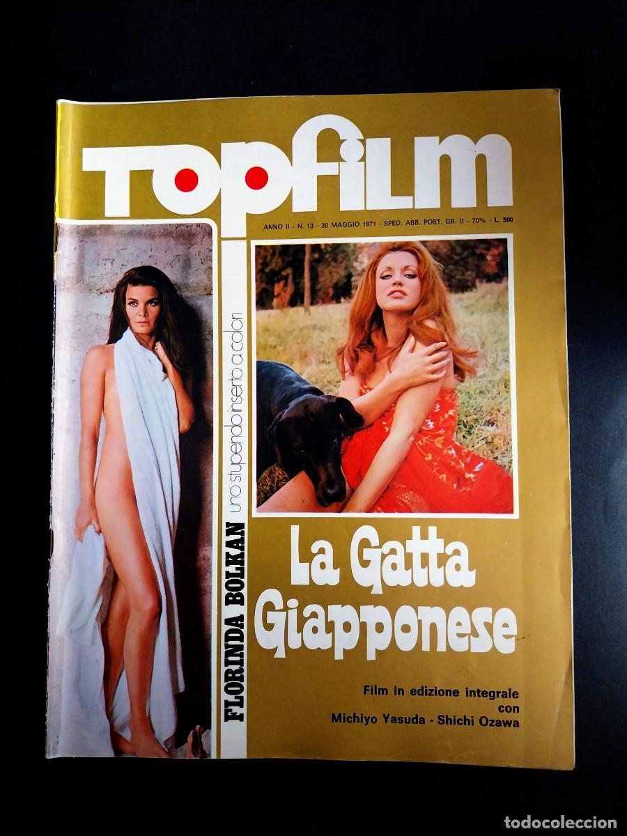 Revistas: TOPFILM N. 13 1971 CINEROMANZO LA GATTA GIAPPONESE - POSTER FLORINDA BOLKAN - MAGDA KONOPKA TOGNAZZI