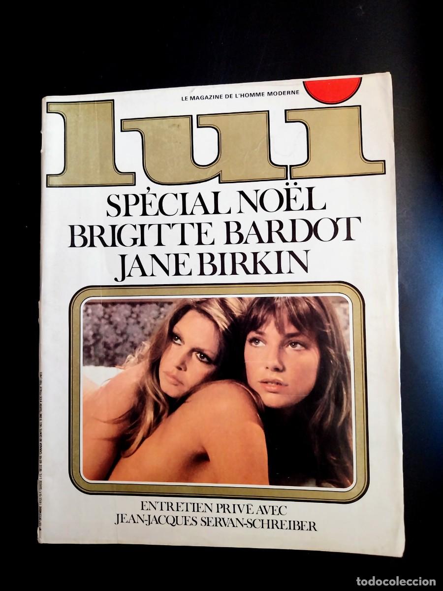 Revistas: LUI FRENCH MAGAZINE N. 107 1972 - BRIGITTE BARDOT - JANE BIRKIN - RIVISTA INCOMPLETA