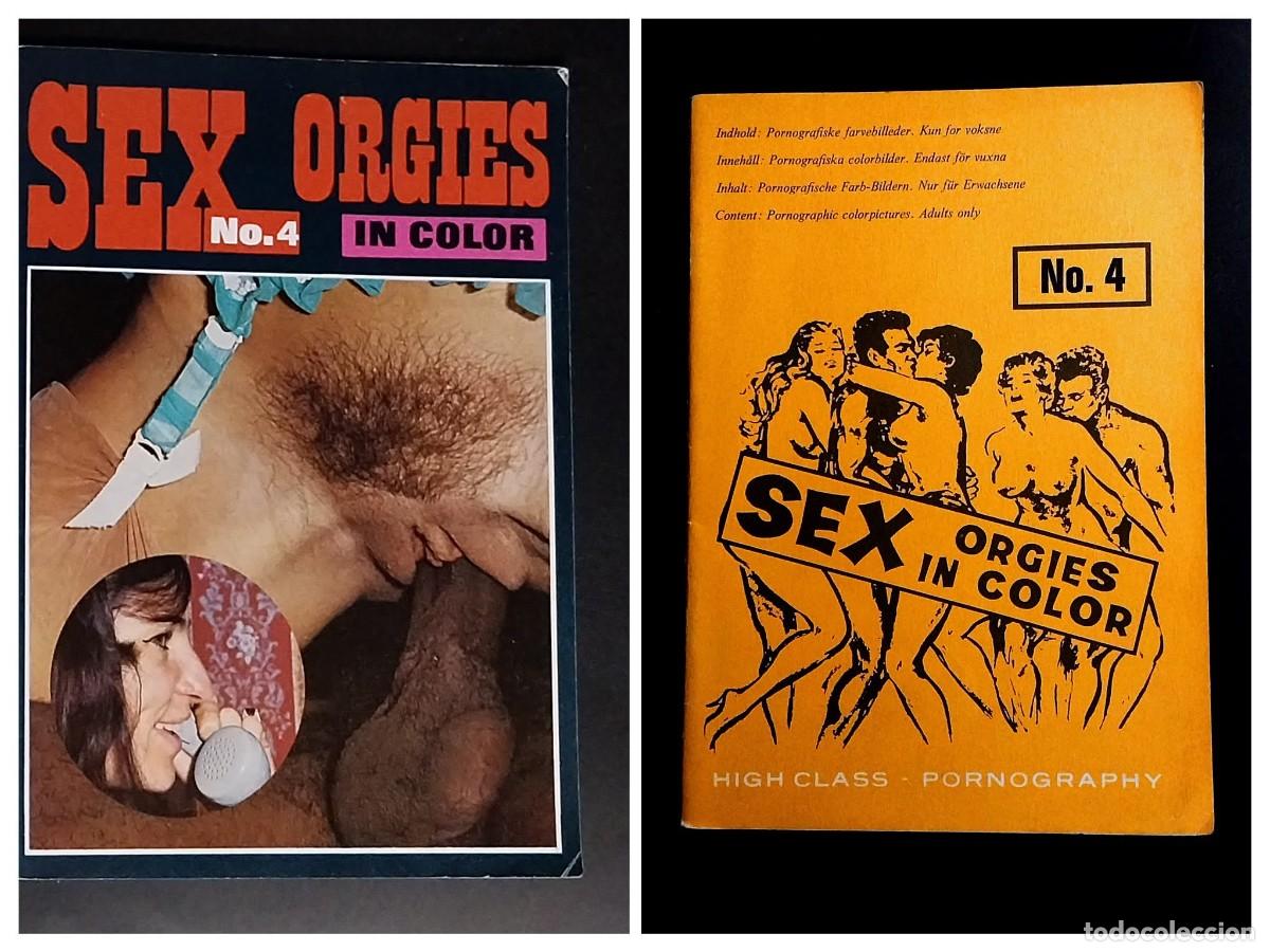 Journals: SEX ORGIES IN COLOR #4 1969 COLOR CLIMAX CORPORATION - RARE FOURTH ISSUE DANISH RETRO-PORN MAGAZINE