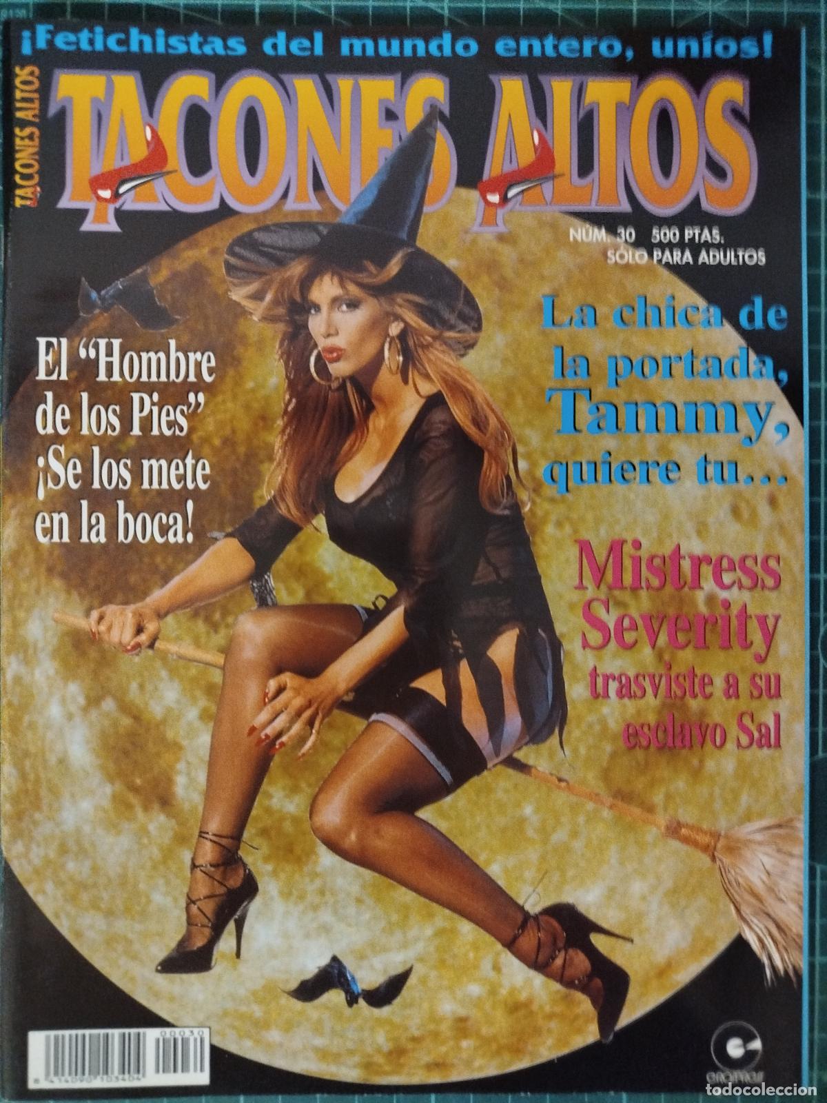 Journals: REVISTA TACONES ALTOS N&ordm; 30 EROTICA FETICHISMO, SOLO ADULTOS.