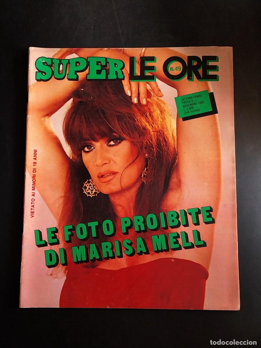 Magazines: SUPER LE ORE n. 49 1983 MARISA MELL 24 PAGES PHOTOSHOOT - VINTAGE ITALIAN HARD-CORE MAGAZINE