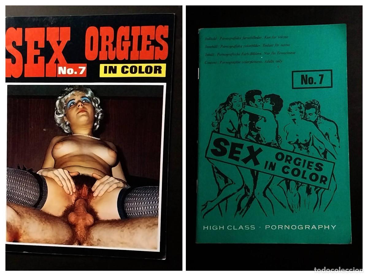 Magazines: SEX ORGIES IN COLOR #7 1969 COLOR CLIMAX CORPORATION - RARE DANISH RETRO-PORN MAGAZINE