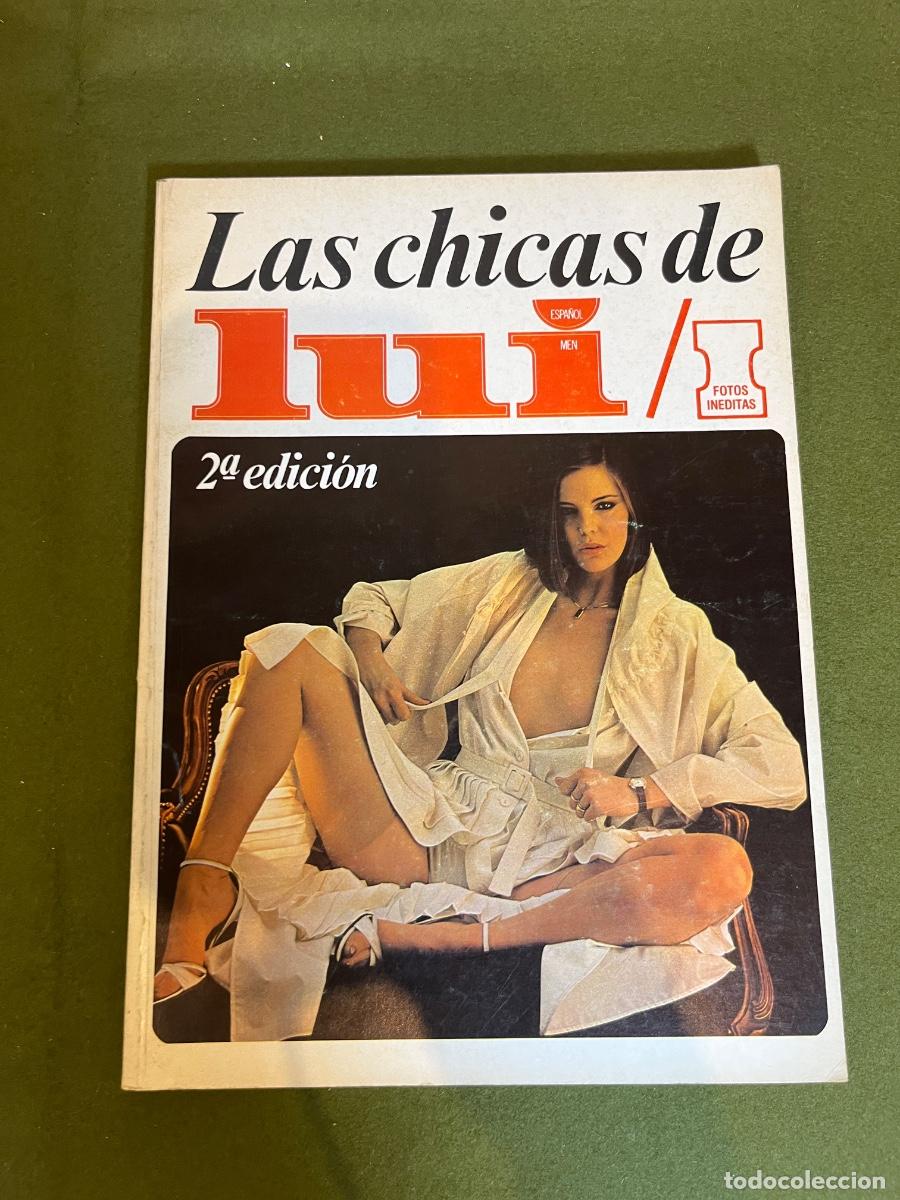 Journals: Las Chicas de Lui 2&ordf; Edici&oacute;n 1978 Editora 2 S.A. Especial Revista Lui Espa&ntilde;ol Men Fotos In&eacute;ditas