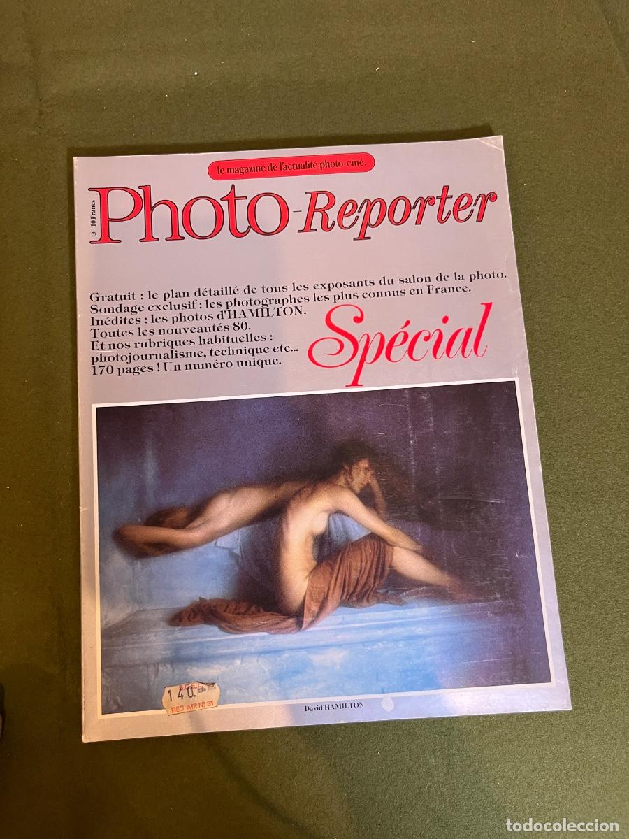 Journals: Photo-Reporter Sp&eacute;cial N&ordm; 13 revista francesa fotograf&iacute;a David Hamilton 170 p&aacute;ginas fotograf&iacute;a art&iacute;s