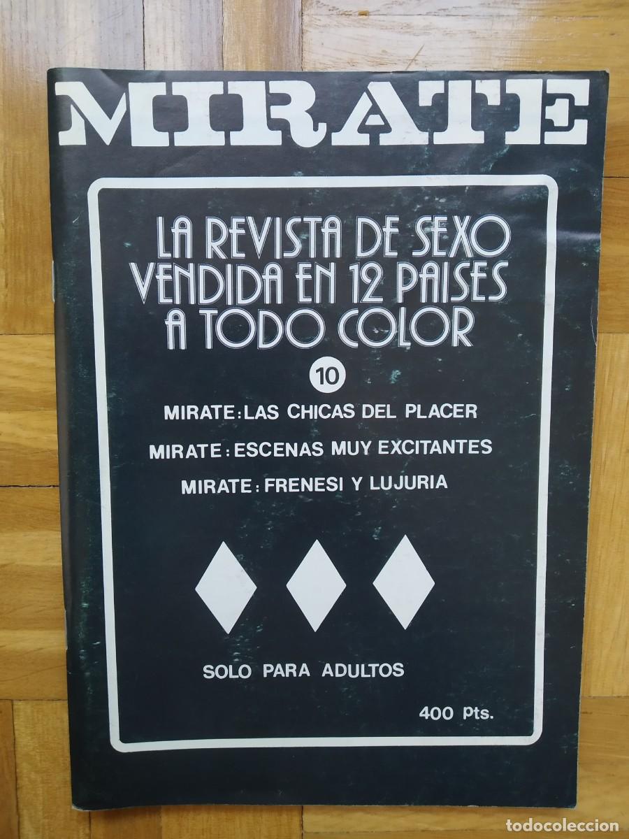 Magazines: REVISTA MIRATE N&ordm; 10 PORNO LAS CHICAS DEL PLACER ESCENAS MUY ESCITANTES FRENESI Y LUJURIA