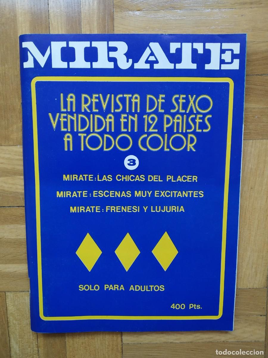 Magazines: REVISTA MIRATE N&ordm; 3 PORNO LAS CHICAS DEL PLACER ESCENAS MUY ESCITANTE FRENESI LUJURIA