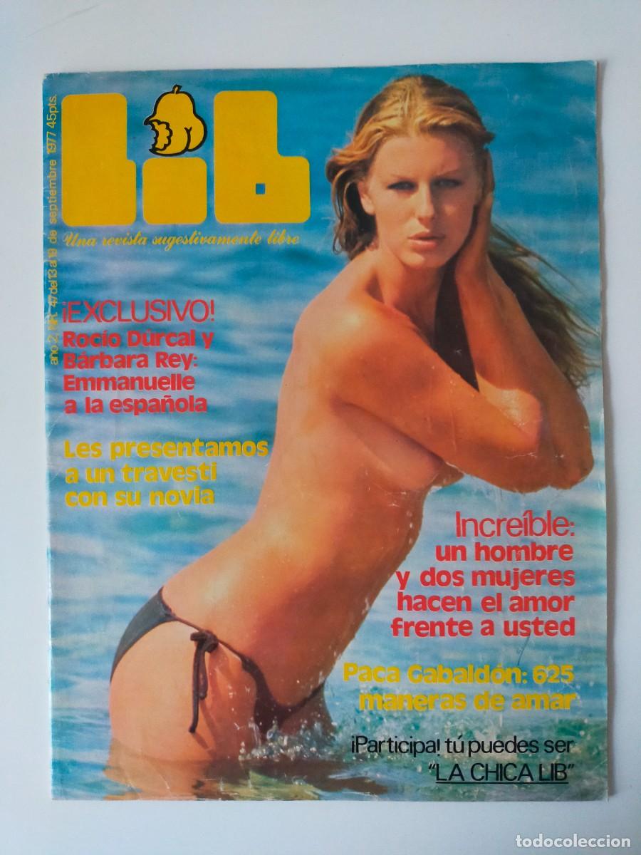 Magazines: REVISTA LIB A&Ntilde;O 1977 - N&ordm; 47 - PACA GABALDON - ROCIO DURCAL Y BARBARA REY - LEONORA FANI