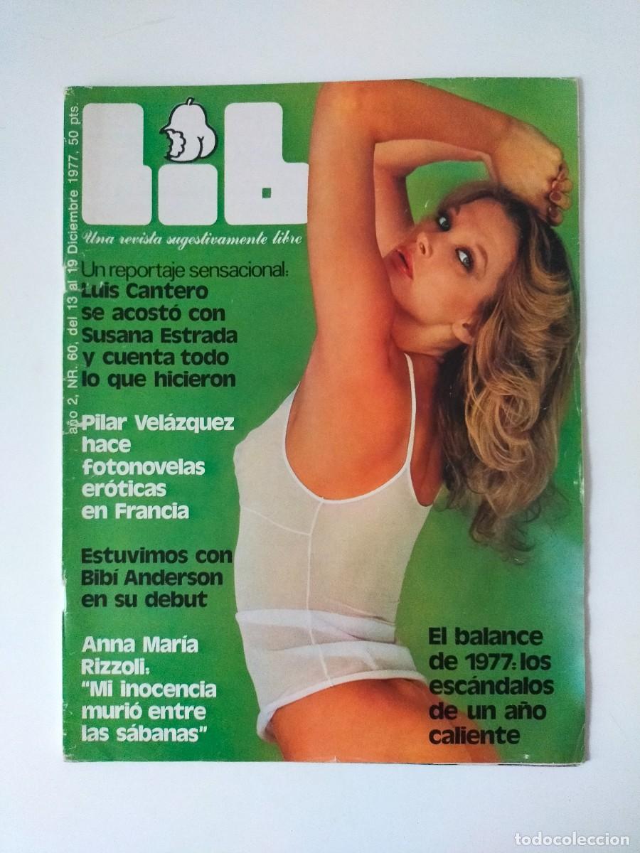 Magazines: REVISTA LIB A&Ntilde;O 1977 - N&ordm; 60- SUSANA ESTRADA Y LUIS CANTERO - PILAR VELAZQUEZ - BIBI ANDERSON