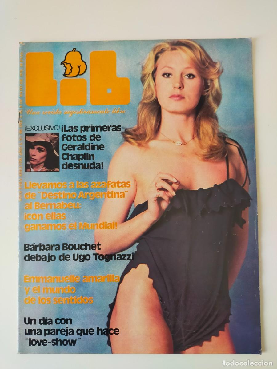 Revistas: REVISTA LIB A&Ntilde;O 1978 - N&ordm; 80 -GERALDINE CHAPLIN - BARBARA BOUCHET - INMA SANTOS -EMMANUELLE AMARILLA