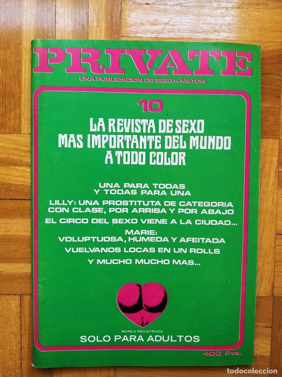 Revistas: REVISTA PRIVATE N&ordm; 10 PORNO LILLY EL CIRCO DEL SEXO MARIE VOLUPTUOSA HUMEDA Y AFEITADA BERTH MILTON
