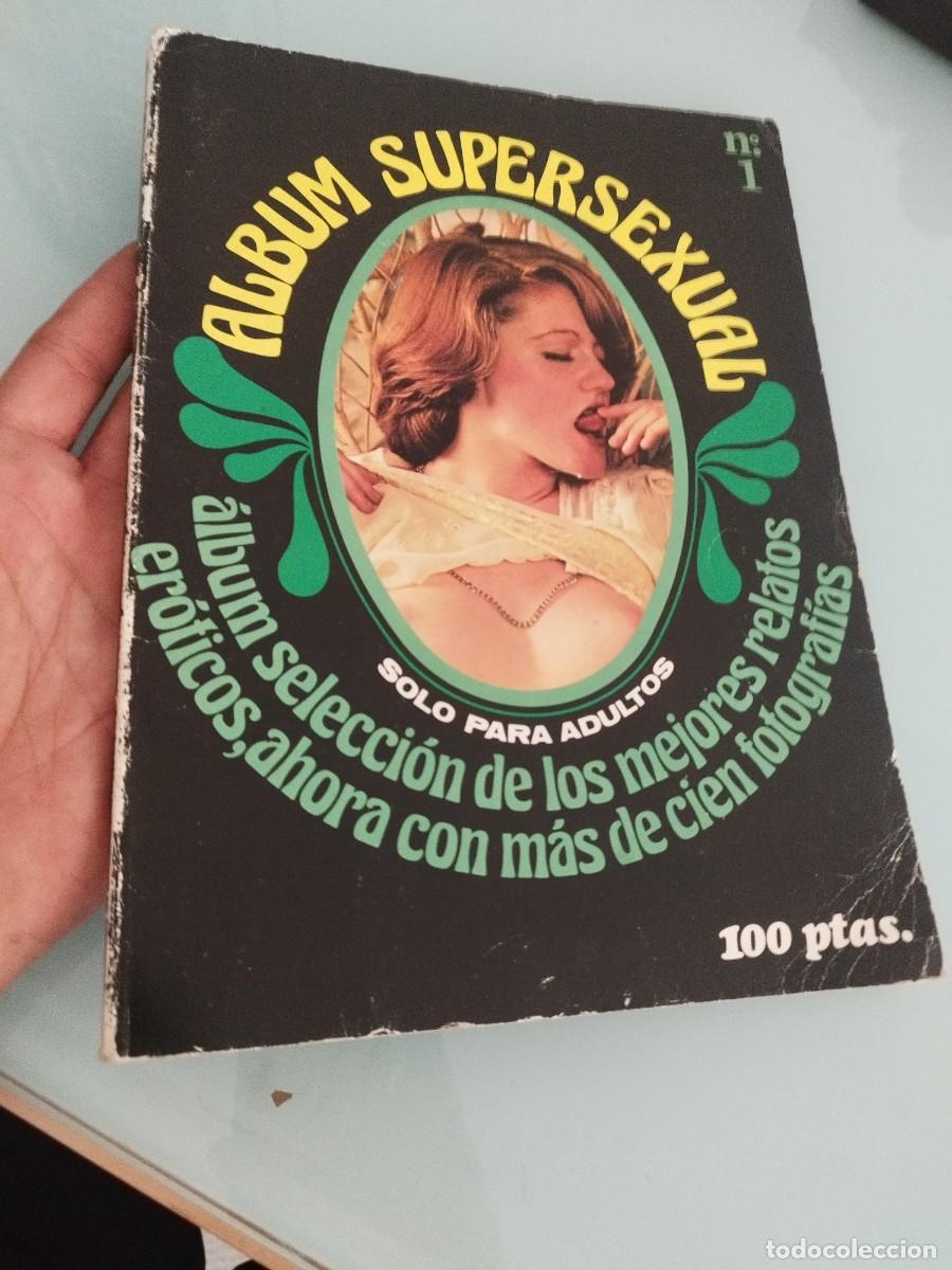 Magazines: Revista para adultos, album supersexual. Seleccion de los mejores relatos eroticos mas de 100 fotos.