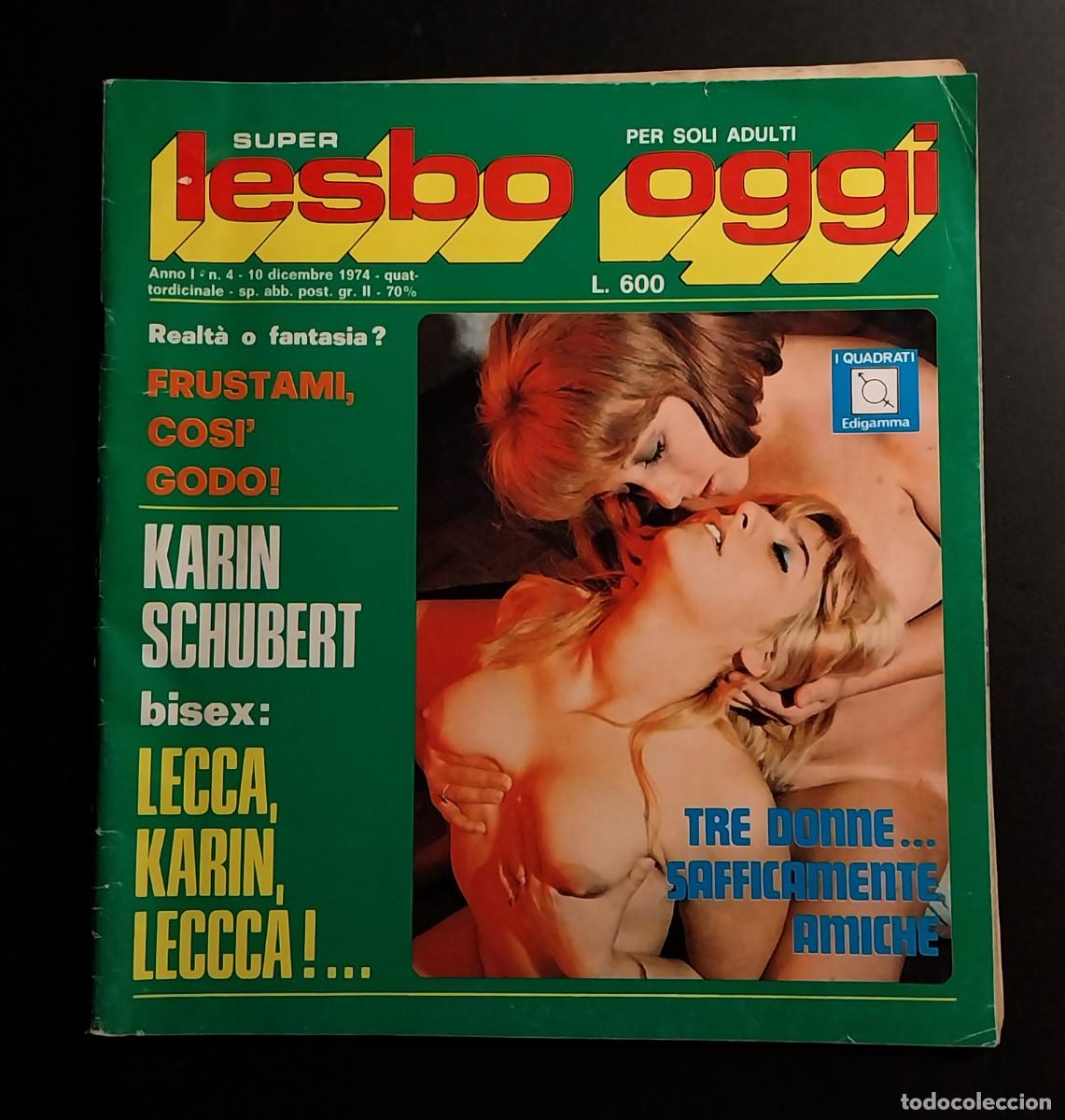 Revistas: LESBO OGGI N. 4 1974 - KARIN SCHUBERT - FOTOROMANZO EROTICO