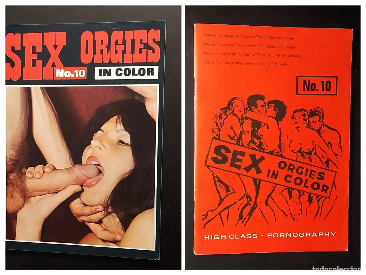 Revistas: SEX ORGIES IN COLOR #10 1969 COLOR CLIMAX CORPORATION - RARE DANISH RETRO-PORN MAGAZINE