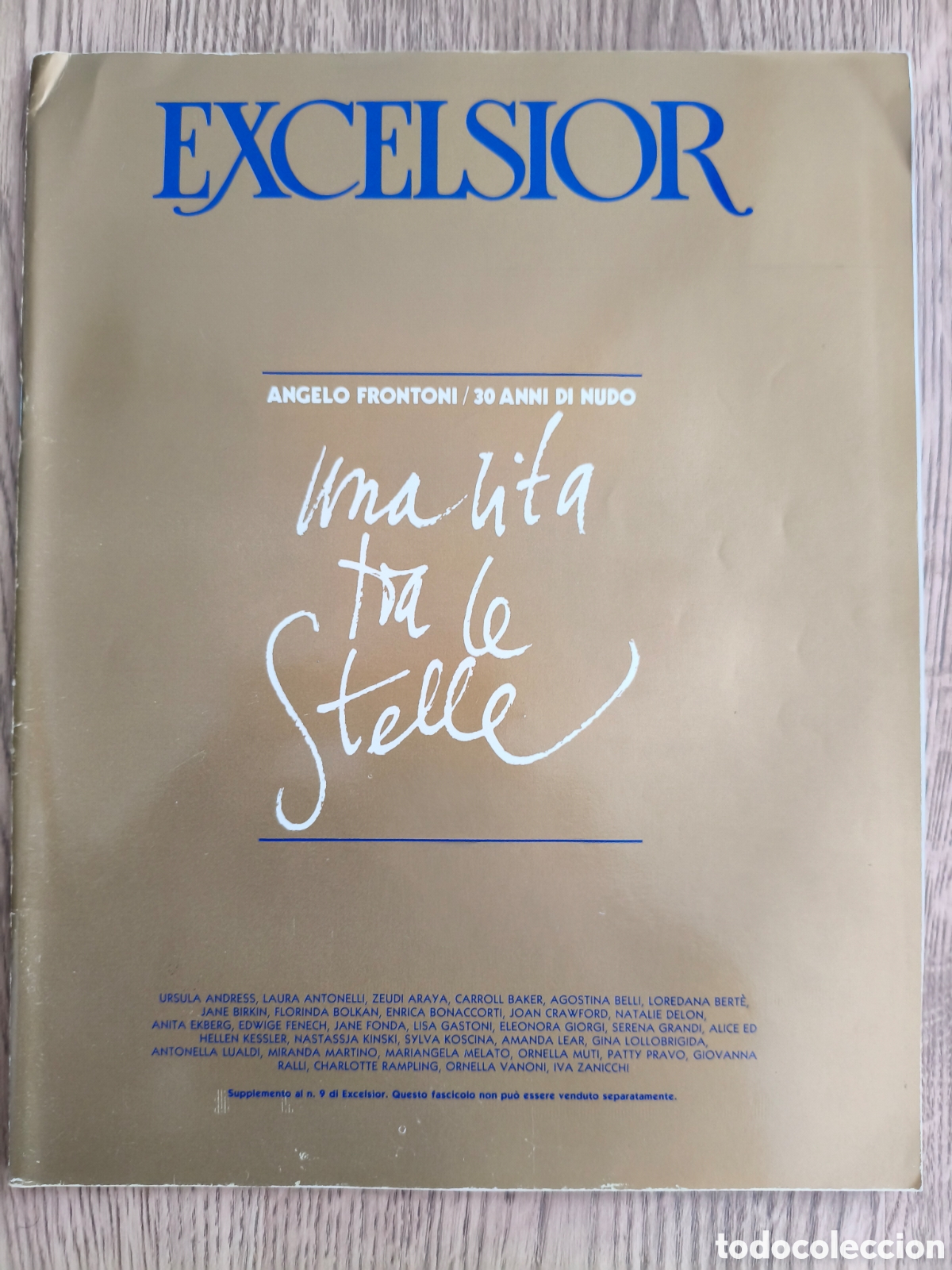 Revistas: SUPLEMENTO EXCELSIOR ANGELO FRONTONI UNA VITA TRABLE STELLE ORNELLA MUTI ELEONORA GIORGI JANE BIRKIN