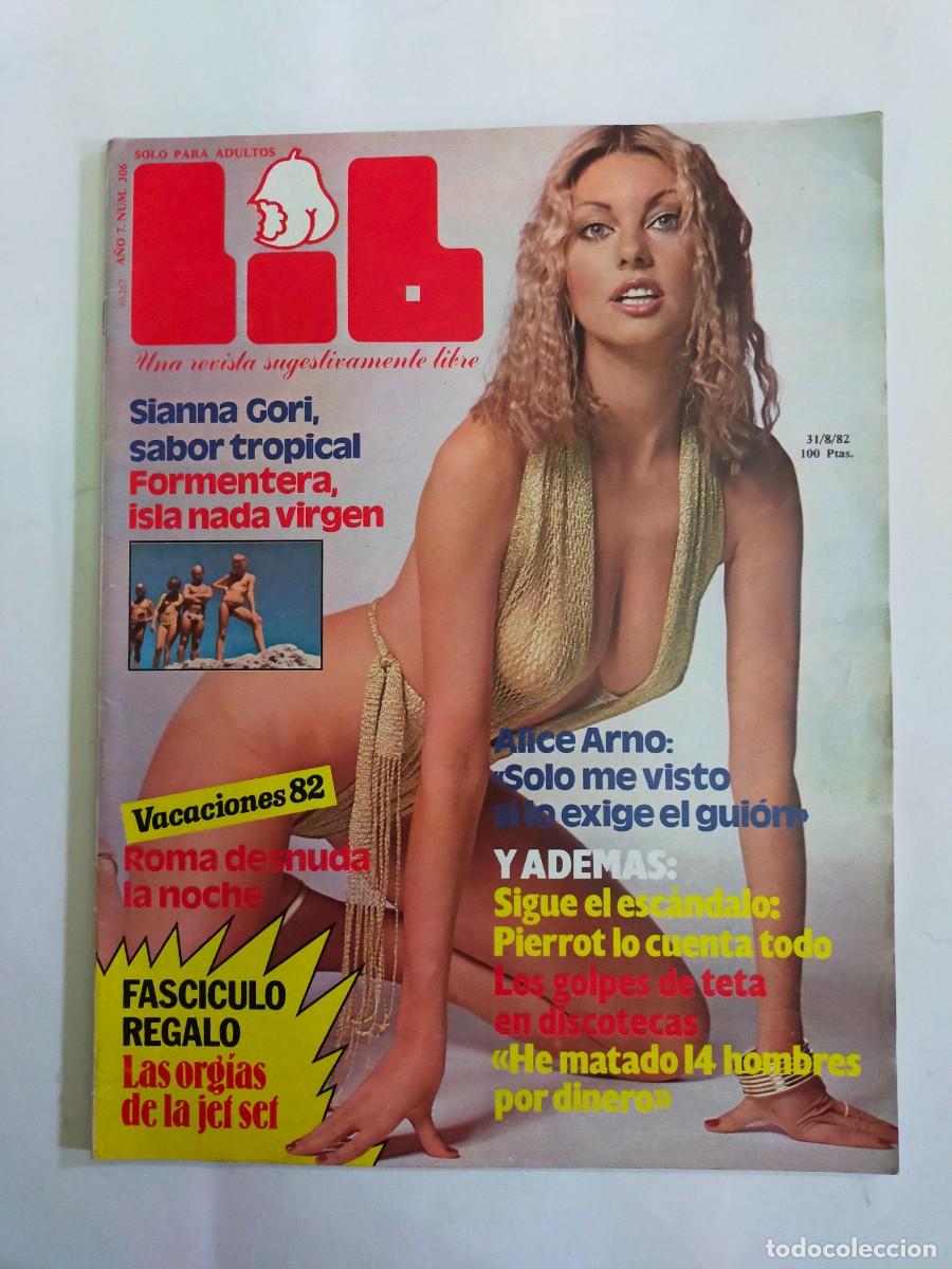 Revistas: REVISTA LIB - A&Ntilde;O 1982 - N&ordm; 306 - SIANNA GORI - ALICE ARNO - LIA BARRET - FORMENTERA