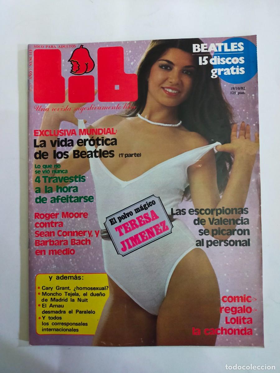 Riviste: REVISTA LIB - A&Ntilde;O 1982 - N&ordm; 313 - THE BEATLES - CARY GRANT - TERESA JIMENEZ