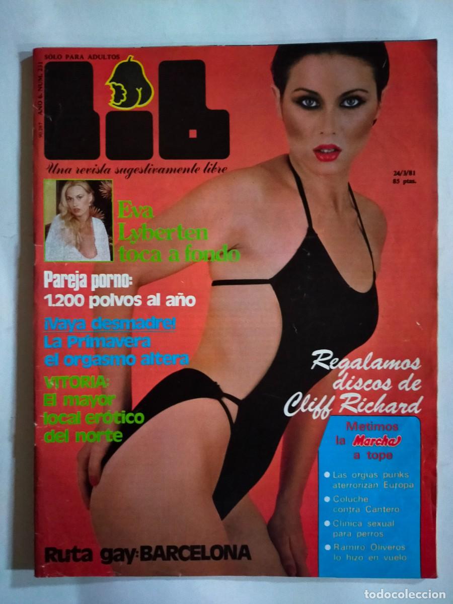Revistas: REVISTA LIB - A&Ntilde;O 1981 - N&ordm; 231 - EVA LYBERTEN - GALANES EN LA CAMA - PALMIRA LORING