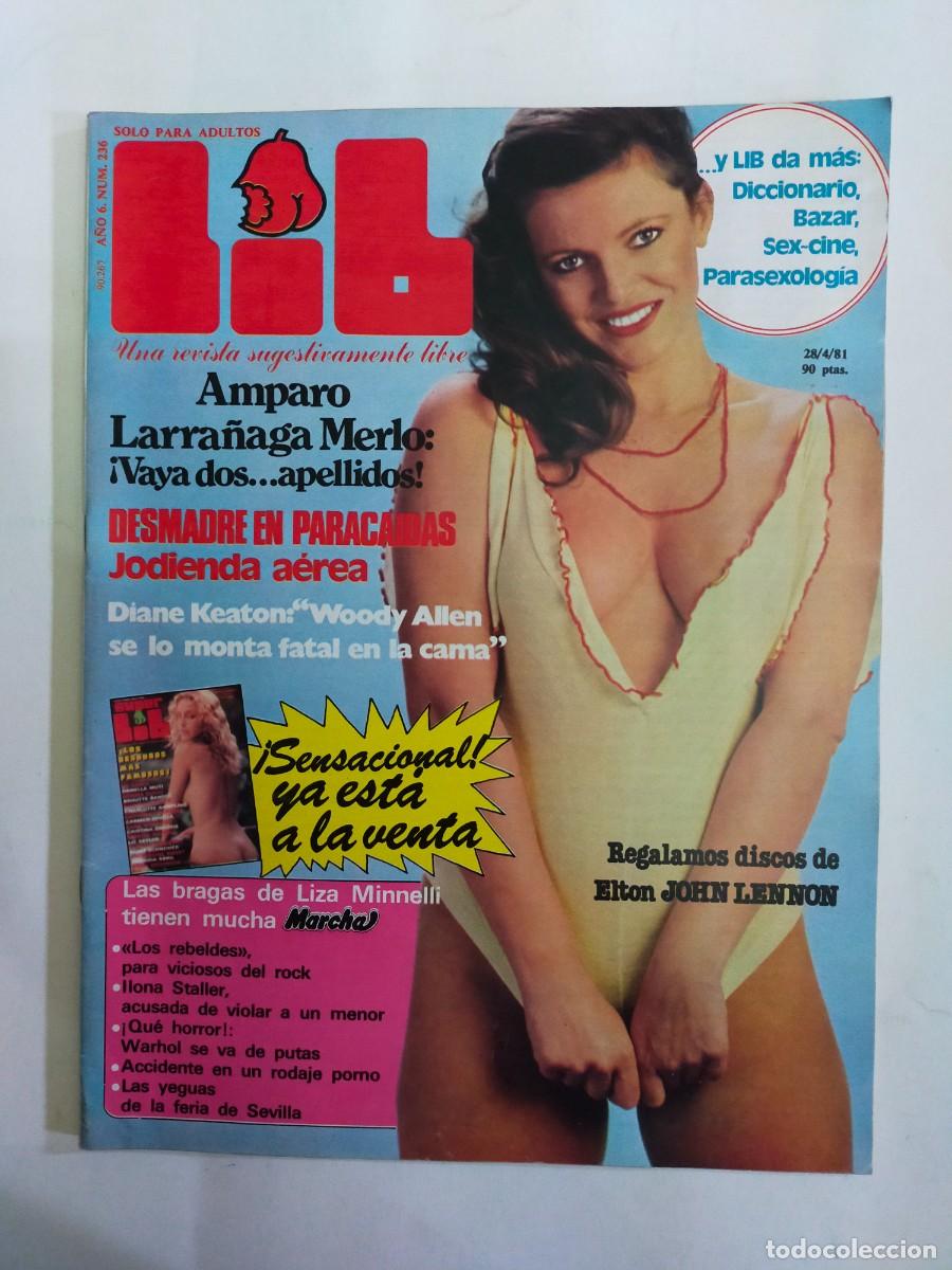 Revistas: REVISTA LIB - A&Ntilde;O 1981 - N&ordm; 236 - AMPARO LARRA&Ntilde;AGA - DIANE KEATON - JEAN PAUL BELMONDO