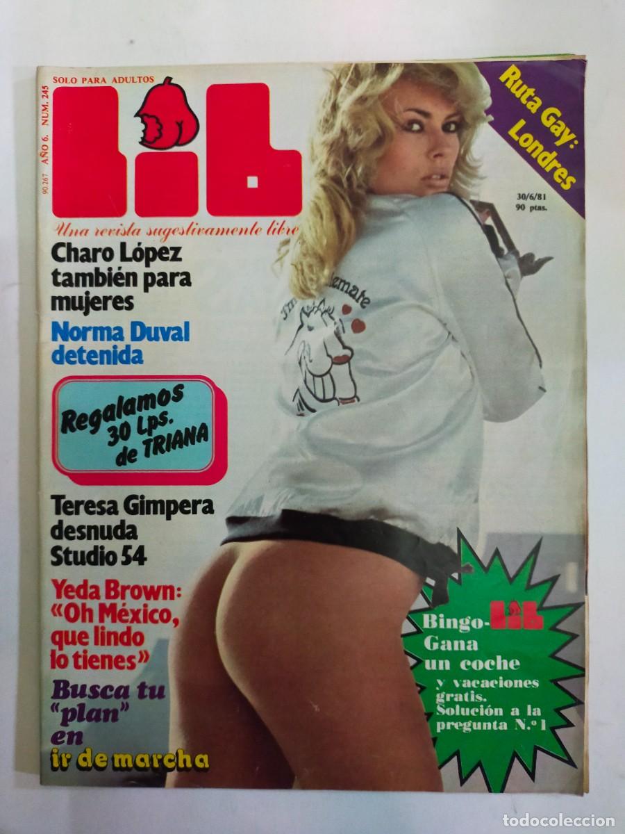 Revistas: REVISTA LIB - A&Ntilde;O 1981 - N&ordm; 245 - CHARO LOPEZ - NORMA DUVAL - TERESA GIMPERA - YEDA BROWN