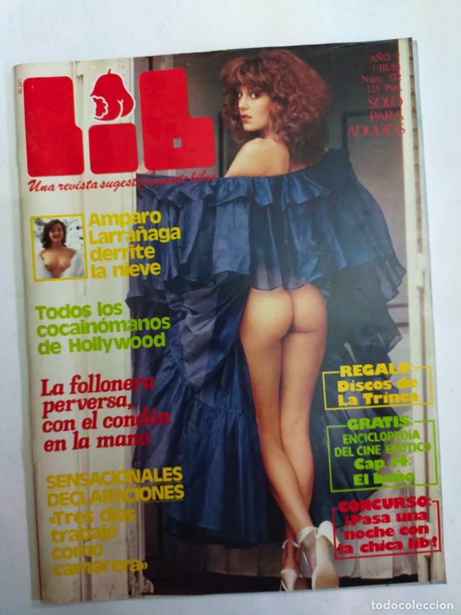 Revistas: REVISTA LIB - A&Ntilde;O 1983 - N&ordm; 332 - AMPARO LARRA&Ntilde;AGA - MAYRA ENRIQUEZ - COCAINA MADE IN HOLLYWOOD