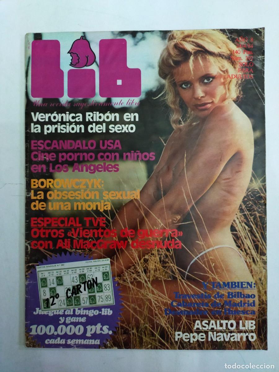 Revistas: REVISTA LIB - A&Ntilde;O 1984 - N&ordm; 392 - VERONICA RIBON - ALI MAC GRAW - PEPE NAVARRO