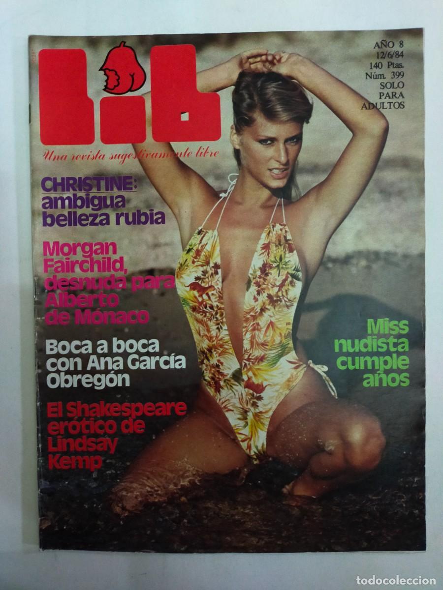 Revistas: REVISTA LIB - A&Ntilde;O 1984 -N&ordm; 399 -MORGAN FAIRCHILD Y ALBERTO DE MONACO -ANA GARCIA OBREGON- DORIS SUN
